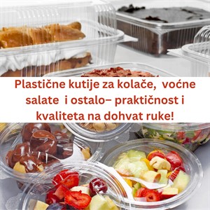 Plastične kutije za kolače i voćne salate